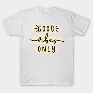 Good Vibes Only T-Shirt